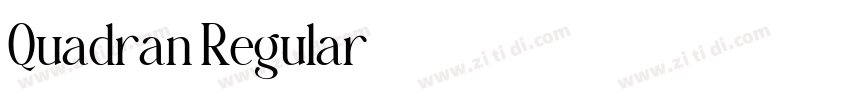 Quadran Regular字体转换 Quadran Regular字体转换